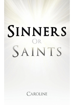 Sinners or Saints