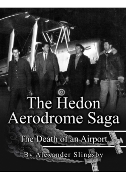 The Hedon Aerodrome Saga