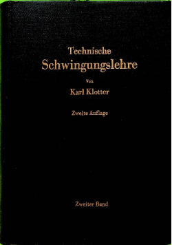 Technische Schwingungslehre Zweiter Band