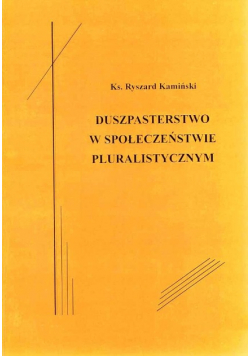 Duszpasterstwo w społeczeństwie pluralistycznym