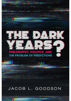 The Dark Years?