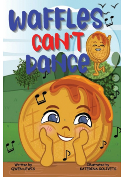 Waffles Can't Dance