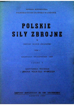 Polskie siły zbrojne w drugiej wojnie światowej Tom 1 Część 5
