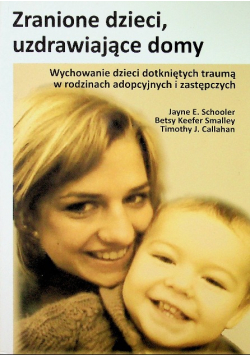 Zranione dzieci uzdrawiające domy