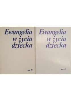 Ewangelia w życiu dziecka Rok A i B