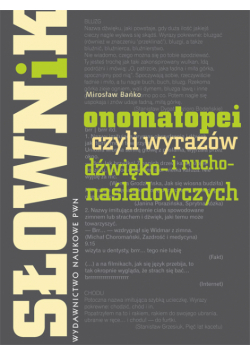 Słownik onomatopei, czyli wyrazów dźwięko- i rucho-naśladowczych