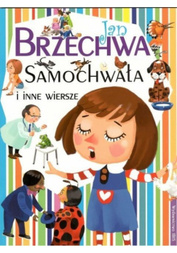 Samochwała i inne wiersze