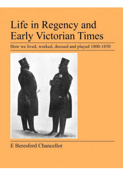 Life in Regency and Early Victorian Times