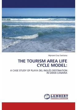 The Tourism Area Life Cycle Model