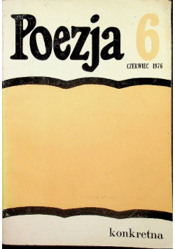 Poezja Nr 6 / 1976