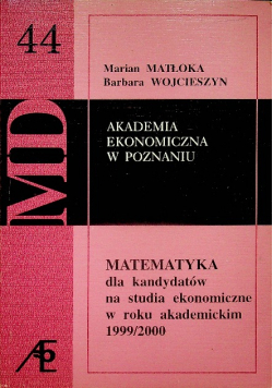 Matematyka dla kandydatów na studia ekonomiczne w roku akademickim 1999 / 2000