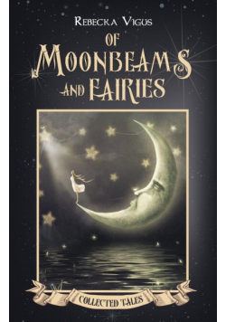 Of Moonbeams and Fairies