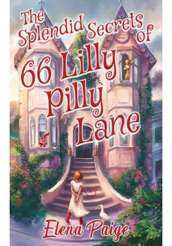 The Splendid Secrets of 66 Lilly Pilly Lane