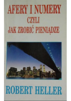 Afery i numery czyli jak zrobić pieniądze