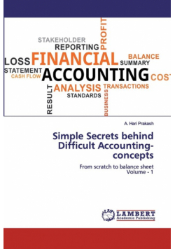 Simple Secrets behind Difficult Accounting-concepts