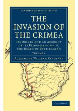 The Invasion of the Crimea - Volume 4