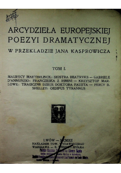 Arcydzieła europejskiej poezyi dramatycznej Tom I 1912r