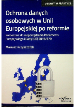 Ochrona danych osobowych w Unii Europejskiej po reformie