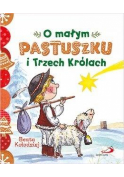 O małym pastuszku i Trzech Królach