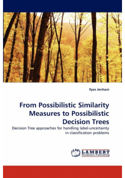 From Possibilistic Similarity Measures to Possibilistic Decision Trees