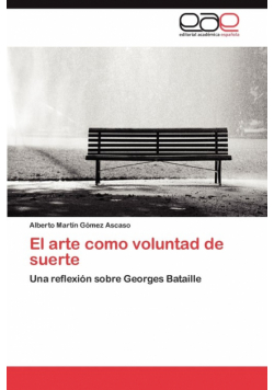 El arte como voluntad de suerte