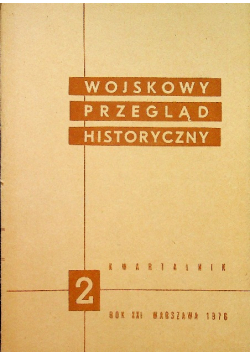 Wojskowy przegląd historyczny nr 2 rok 1976