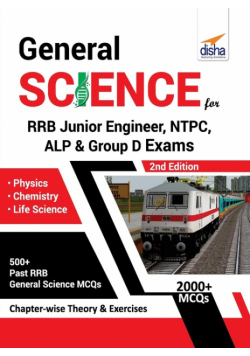 General Science for RRB Junior Engineer, NTPC, ALP & Group D Exams - 2nd Edition