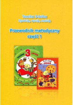 Teczka 3-latka. Zgaduję... Przew. metodyczny cz.1