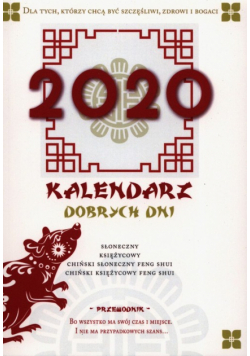 Kalendarz 2020 dobrych dni