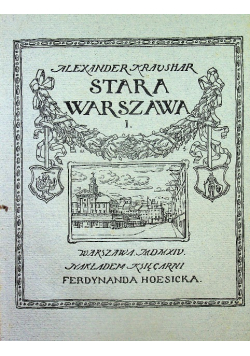 Stara Warszawa 1914 r.
