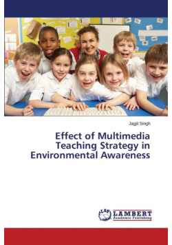 Effect of Multimedia Teaching Strategy in Environmental Awareness