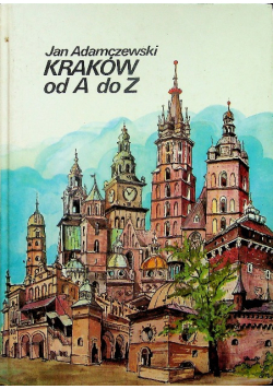 Kraków od A do Z dedykacja autora