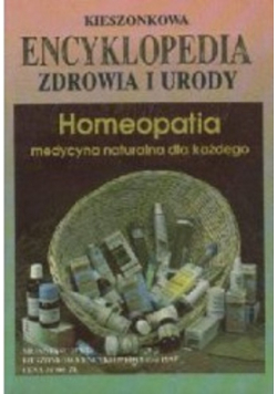 Encyklopedia zdrowia i urody Homeopatia