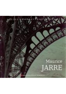 Wielcy Kompozytorzy Filmowi T.20 Maurice Jarre