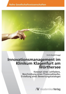 Innovationsmanagement im Klinikum Klagenfurt am Wörthersee