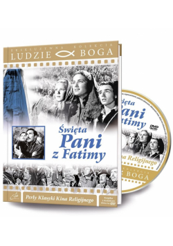 Ludzie Boga. Święta Pani z Fatimy DVD + książka