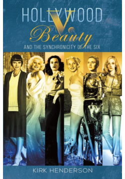 Hollywood v. Beauty and the Synchronicity of the Six