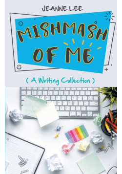 Mishmash of Me