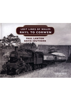 Lost Lines: Rhyl to Corwen