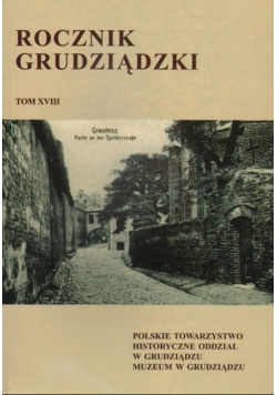 Rocznik Grudziądzki tom XVIII