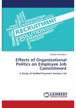 Effects of Organizational Politics on Employee Job Commitment