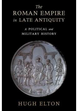 The Roman Empire in Late Antiquity