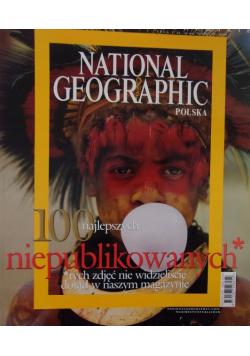National Geographic Polska nr 3 / 03 100 najlepszych niepublikowanych fotografii