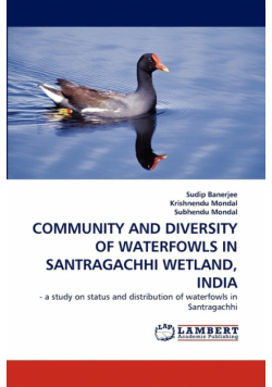 Community and Diversity of Waterfowls in Santragachhi Wetland, India