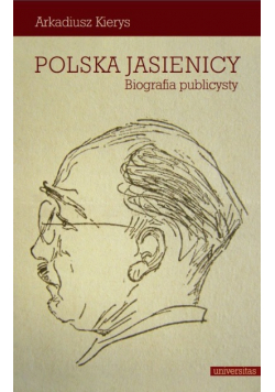 Polska Jasienicy Biografia publicysty