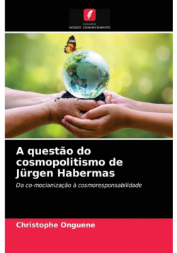 A questão do cosmopolitismo de Jürgen Habermas