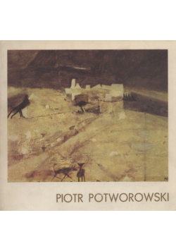 Piotr Potworski 1898 - 1962 Wystawa Monograficzna