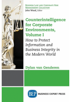 Counterintelligence for Corporate Environments, Volume I