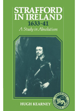 Strafford in Ireland 1633 1641