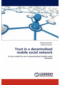 Trust in a decentralised mobile social network